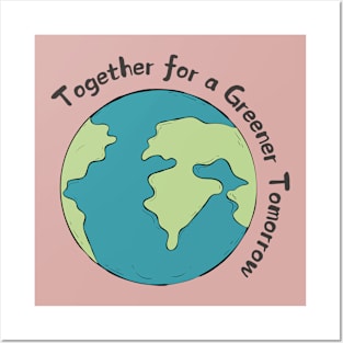 EARTH DAY : Together for a greener tomorrow Posters and Art